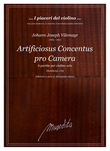 J.J.Vilsmayr - Artificiosus concentus pro camera (Salzburg, 1715)