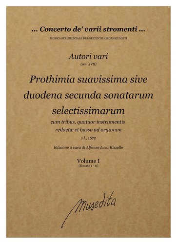AA VV - Prothimia suavissima sive duodena secunda sonatarum selectissimarum (s.l., 1672)