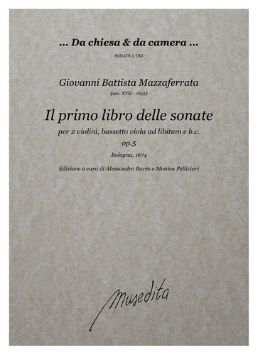 G.B.Mazzaferrata - Il primo libro delle sonate op.5 (Bologna, 1674)