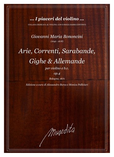G.M.Bononcini - Arie, correnti, sarabande, gighe & allemande op.4 (Bologna, 1671)