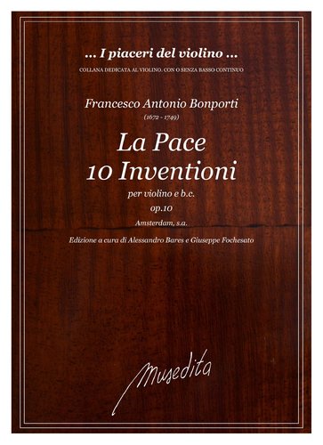 F.A.Bonporti - La Pace. Inventione a violino solo col basso continuo op.10 (Amsterdam, s.a.)