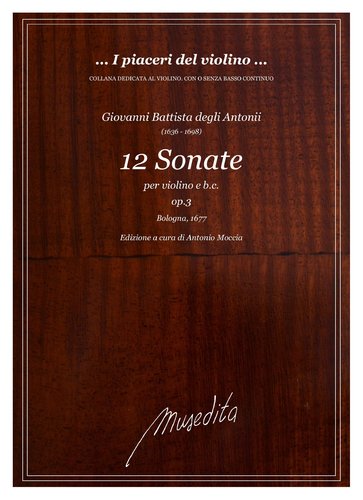 G.B.degli Antonii - 12 Sonate op.3 (Bologna, 1677)