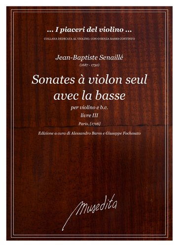 J.B.Senaillé - Sonates à violon seul avec la basse continue (livre III)(Paris, [1716])