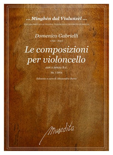 D.Gabrielli - Le composizioni per il violoncello (Ms, I-MOe)