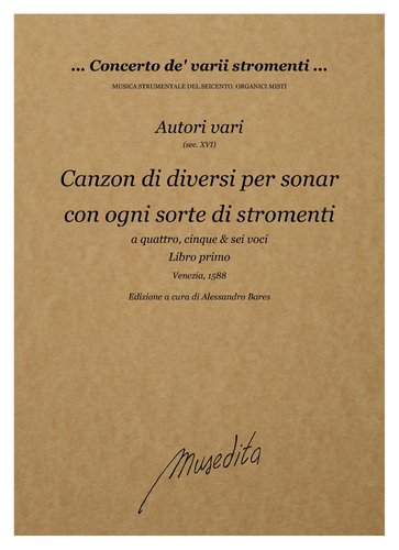 AA VV - Canzon di diversi per sonar con ogni sorte di stromenti (libro primo)(Venezia, 1588)