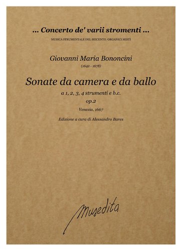 G.M.Bononcini - Sonate da camera e da ballo  a 1.2.3. e 4. op.2 (Venezia, 1667)