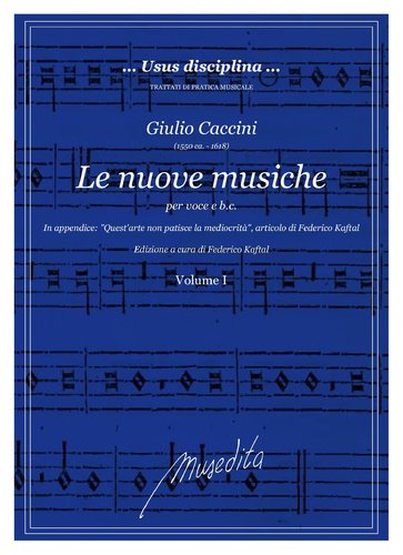 G.Caccini - Le nuove musiche (Firenze, 1601, 1604, Venezia, 1607, 1615)