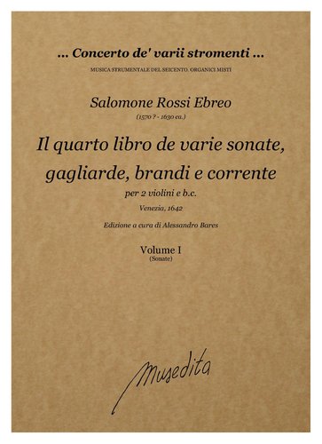 S.Rossi - Il quarto libro de varie sonate, sinfonie,  gagliarde, brandi e correnti (Venezia, 1642)