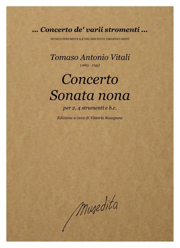 T.A.Vitali - Concerto (Ms. I-Rav, I-Baf) e Sonata nona (Bologna, 1706)