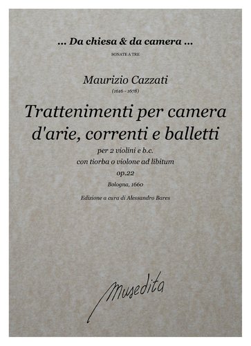 M.Cazzati - Trattenimenti per camera op.22 (Bologna, 1660) (Bologna, 1660)