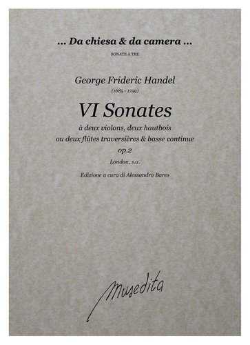 G.Fr.Handel - VI Sonates à deux Violons op.2 (London, [1731 ca.])