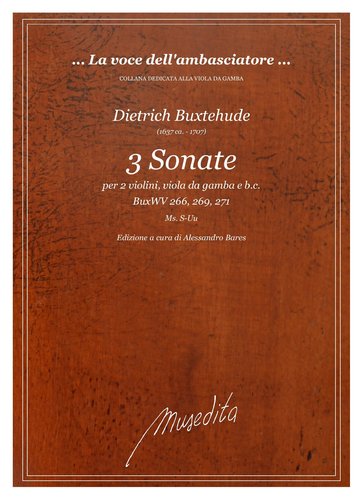 D.Buxtehude - 3 Sonate BuxWV 266, 269, 271 (Ms, S-Uu)