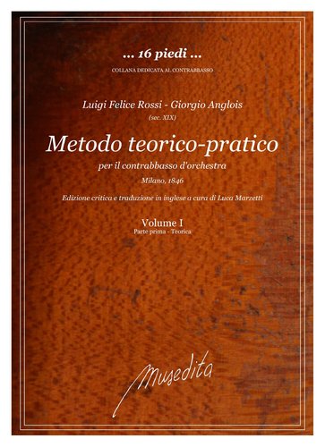 L.F.Rossi - G. Anglois - Metodo teorico-pratico per il contrabbasso d'orchestra (Milano, 1846)