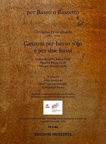 Frescobaldi - Canzoni per basso solo e per due bassi (Venezia-Roma, 1628-1634)